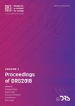 Proceedings of DRS2018 International Conference, Vol. 3: Design as a catalyst for change