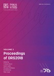 Proceedings of DRS2018 International Conference, Vol. 3: Design as a catalyst for change by Cristiano Storni, Keelin Leahy, Muireann McMahon, Peter Lloyd, and Erik Bohemia