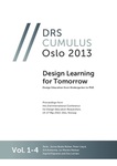 DRS Cumulus Oslo 2013 - Proceedings of the 2nd International Conference for Design Education Researchers, Vol.4