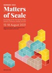 Proceedings of Nordes 2021: Matters of Scale by Eva Brandt, Thomas Markussen, Eeva Berglund, Guy Julier, and Per Linde