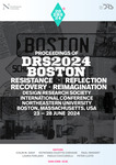 DRS2024: Boston by Colin M. Gray, Estefania Ciliotta Chehade, Paul Hekkert, Laura Forlano, Paolo Ciuccarelli, and Peter Lloyd
