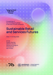 Proceedings of the 2nd Designing Retail & Services Futures Colloquium: Sustainable Retail and Services Futures